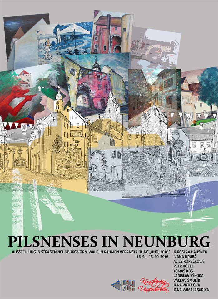 Jaroslav Hausner: Pilsener in Neunburg 2016 (Pro německo-českou výstavu Ahoj 2016 v Neunburgu vorm Wald)